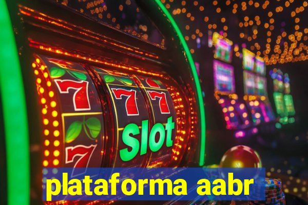 plataforma aabr